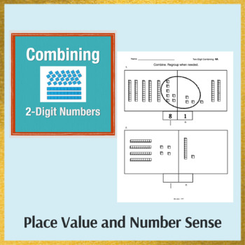 Preview of Adding Tens & Ones:  Base Ten (Place Value) Worksheets   NO PREP