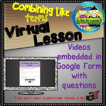 Preview of Combining LIke Terms Interactive Google Form Video Lesson