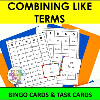 Preview of Combining Like Terms Task Cards Bingo Game | Simplifying Algebraic Expressions