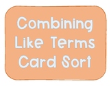 Combining Like Terms CARD SORT