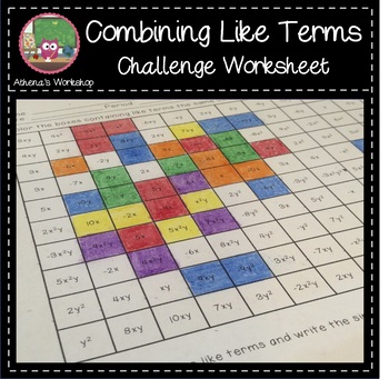 Combining Like Terms Challenge - Coloring Activity Freebie by Athena's