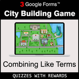 Combining Like Terms | City Building Game - Google Forms |