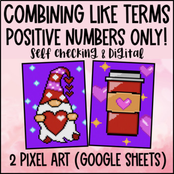 Preview of Combining Like Terms Digital Pixel Art | Simplifying Expressions Positive Number