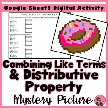 Preview of Combining Like Terms and Distributive Property Digital Pixel Art Activity