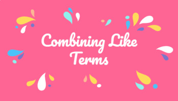 Preview of Combining Like Terms -- Evaluate Expressions
