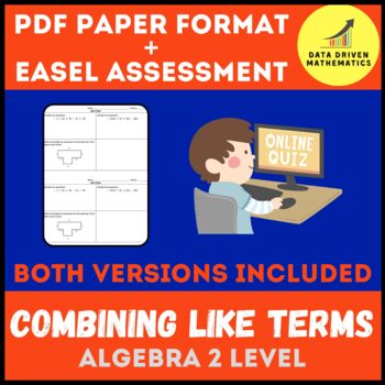 Preview of Combining Like Terms Exit Ticket for Algebra 2 - PDF + Easel Assessment Ready