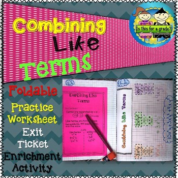 Preview of Combining Like Terms Foldable, Interactive Notebook, Practice, and Exit Ticket