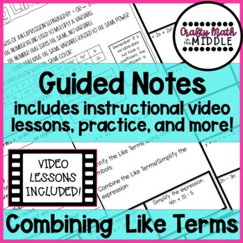 Preview of Combining Like Terms Guided Notes, Video Lesson, Practice, & More