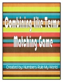 Combining Like Terms Matching Game