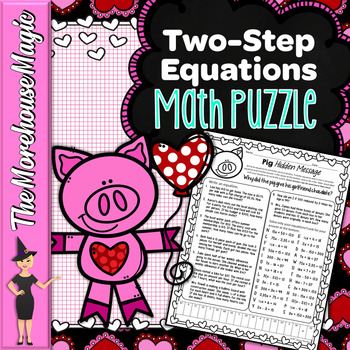Preview of TWO-STEP EQUATIONS WORD PROBLEMS COMMON CORE MATH PUZZLE - VALENTINE'S DAY