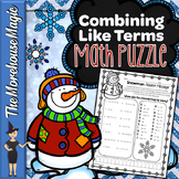COMBINING LIKE TERMS COMMON CORE MATH PUZZLE, HOLIDAY MATH