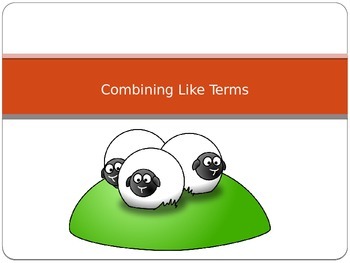 Preview of Combining Like Terms (PowerPoint)