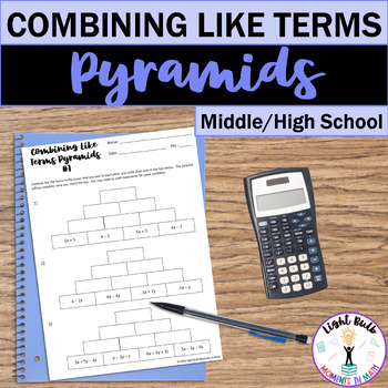 Combining Like Terms Pyramid Activities by Light Bulb Moments in Math
