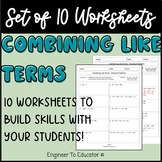 Combining Like Terms Set of 10 Worksheets With Answer Key 