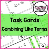 Combining Like Terms Task Cards