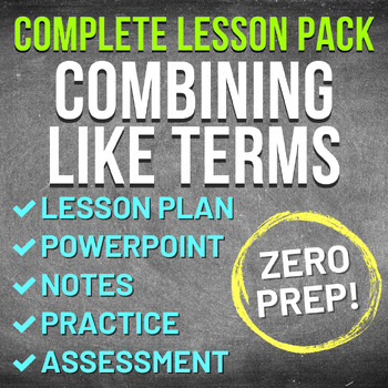 Preview of Combining Like Terms Worksheet Complete Lesson Pack (NO PREP, KEYS, SUB PLAN)