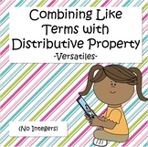 Combining Like Terms with Distributive Property - Versatiles