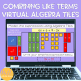 Combining Like Terms with Virtual Algebra Tiles Hands On D