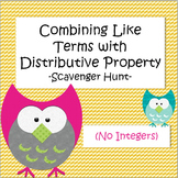 Combining Like Terms with Distributive Property - Scavenger Hunt