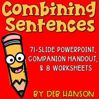 Preview of Combining Sentences PowerPoint Lesson and 8 Worksheets