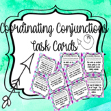 Combining Sentences with Coordinating Conjunctions-Task Ca