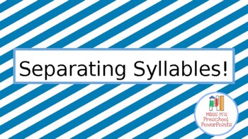 Preview of Combining/Separating Syllables Slides