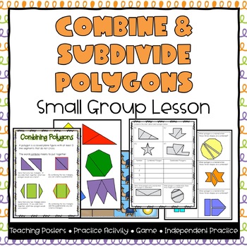 Preview of Combining & Subdividing Polygons Small Group Lesson - Third Grade