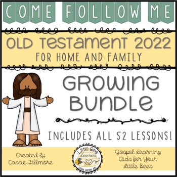 Preview of Come, Follow Me 2022 - Old Testament - Growing Bundle