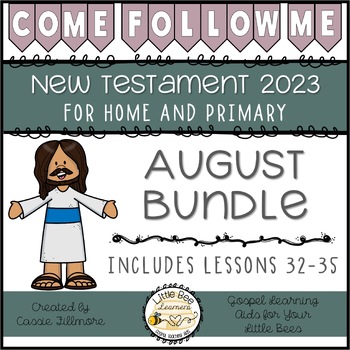 Preview of Come, Follow Me 2023 - August Bundle - New Testament - Primary and Family