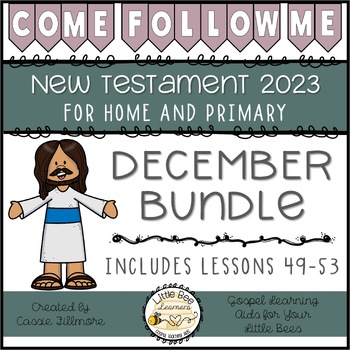 Preview of Come, Follow Me 2023 - December Bundle - New Testament - Primary and Family