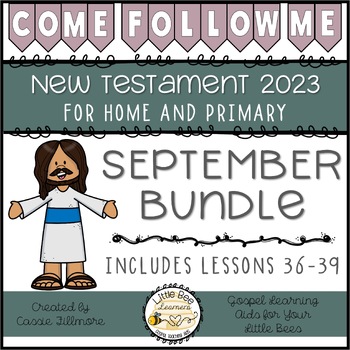 Preview of Come, Follow Me 2023 - September Bundle - New Testament - Primary and Family