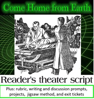 Preview of Come Home from Earth readers theater or performance script, projects and prompts