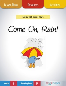 Preview of Come On, Rain! Lesson Plans, Activities, and Assessments