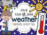 Come Rain or Shine- Weather (Language Activity Pack)
