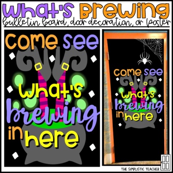 Preview of Come See What's Brewing in Here Halloween Bulletin Board, Door Decor, or Poster