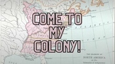 Come to my Colony! 13 Colonies Project 