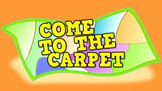Come to the Carpet (video)