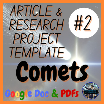 Preview of Comets | Science Research Project + Article #2 | Astro (Google Bundle)