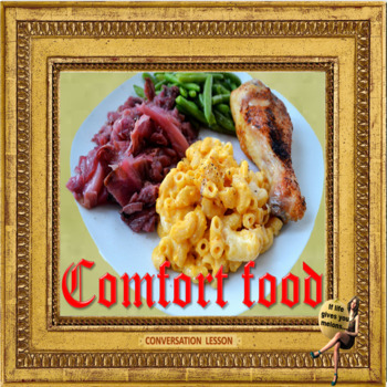 Preview of Comfort food – myth busted, adult ESL lesson in Google slides format