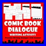 Comic Book Dialogue Writing Activity