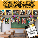 Comic Book History Letters and Numbers Bunting for Classro