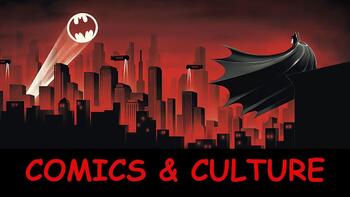 Preview of Comic Books & Culture (FULL LESSON)
