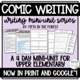 Comic or Graphic Novel Writing Mini Unit