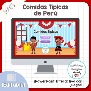 Preview of Comidas Típicas del Perú Para Niños PowerPoint | Fiestas Patrias Perú