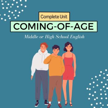 Preview of Coming Of Age - Entire English Thematic Unit