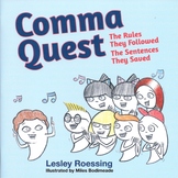 Comma Quest: The Rules They Followed, The Sentences They Saved