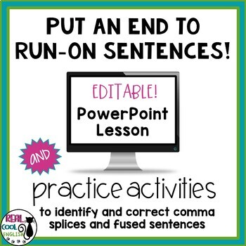 Preview of Run on Sentence PowerPoint Lesson and Practice - Comma Splices - Fused Sentences