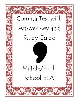 Preview of Comma Test w/Answer Key and Study Guide