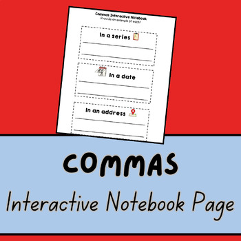 Preview of Commas- INTERACTIVE NOTEBOOK