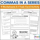 Commas In A Series - Worksheets and Task Cards